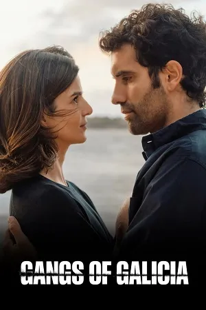 Gangs of Galicia Season 2 Hindi-English-Spanish Audio [ALL EPISODES] - Movierulz